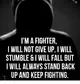 im-a-fighter-i-will-not-give-up-will-stumble-17584152 (1).webp